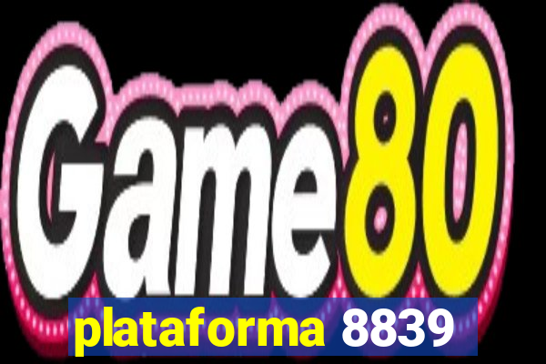 plataforma 8839